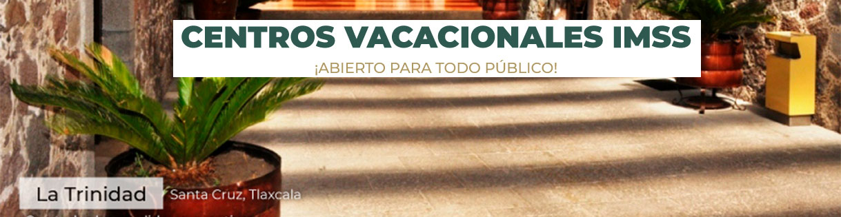 Centros Vacacionales IMSS
